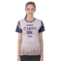 Keep calm and carry on Women s Cotton Tee View1