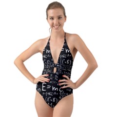 Science-albert-einstein-formula-mathematics-physics-special-relativity Halter Cut-out One Piece Swimsuit by Sudhe