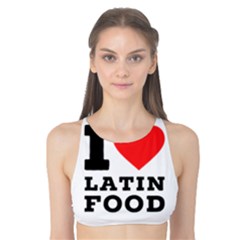 I Love Latin Food Tank Bikini Top by ilovewhateva