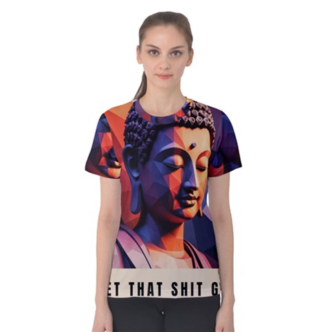 Let That Shit Go Buddha Low Poly (6) Women s Cotton T-shirt by 1xmerch